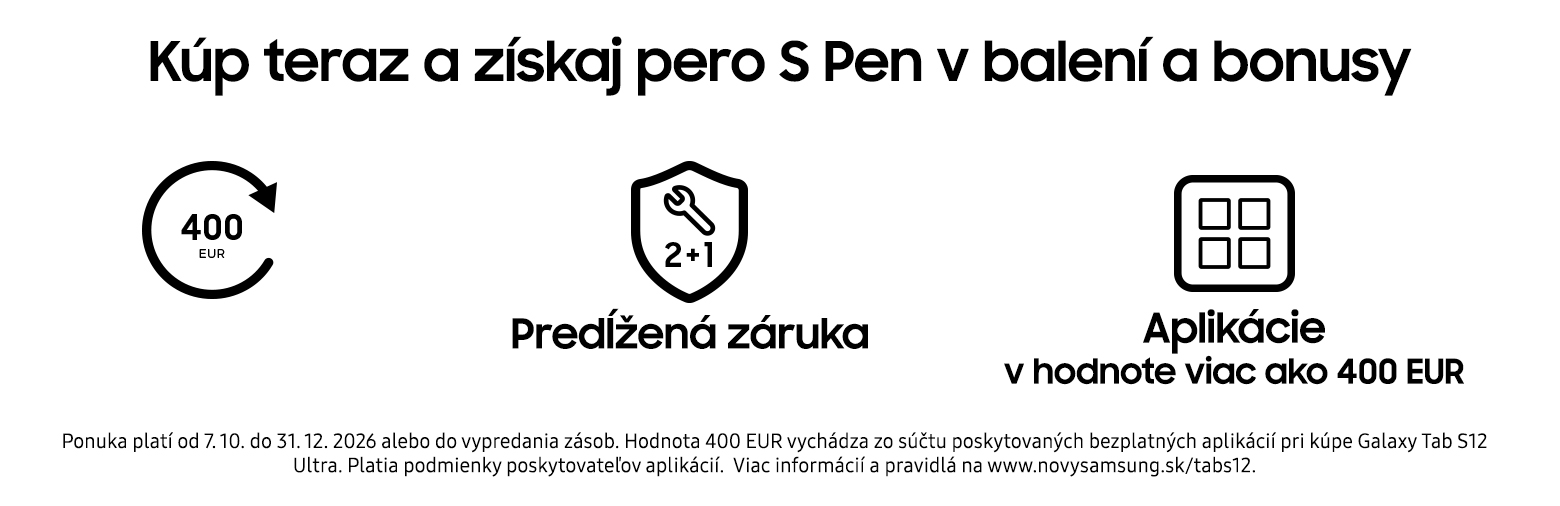 Kúp teraz a získaj pero S Pen v balení a bonusy: cashback 400 €, predĺžená záruka 2+1 a aplikácie v hodnote viac ako 400 €